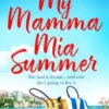 My Mamma Mia Summer