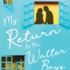 My Return to the Walter Boys