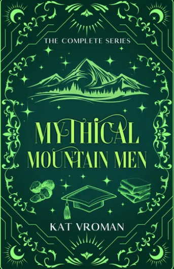 Mythical Mountain Men: The Complete Series
