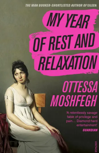 My Year of Rest and Relaxation