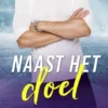 Naast het doel