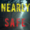 Nearly Safe (A Grace Ford FBI Thriller—Book Two)