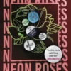 Neon Roses