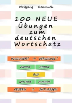 100 neue Übungen zum deutschen Wortschatz