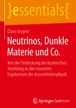Neutrinos, Dunkle Materie und Co.