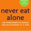 Never Eat Alone, Expanded and Updated