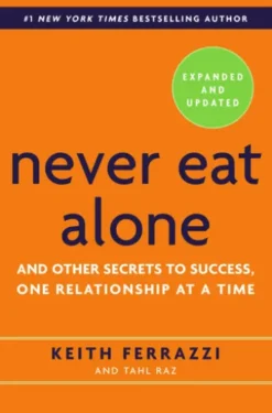 Never Eat Alone, Expanded and Updated