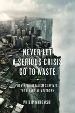 Never Let a Serious Crisis Go to Waste
