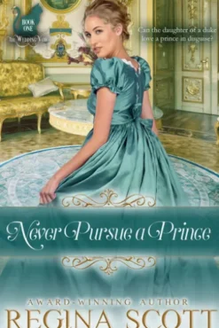 Never Pursue a Prince