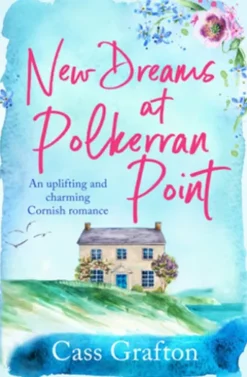 New Dreams at Polkerran Point