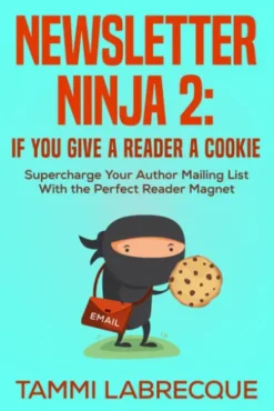 Newsletter Ninja 2: If You Give a Reader a Cookie