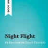 Night Flight by Antoine de Saint-Exupéry (Book Analysis)