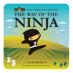 Ninja Cowboy Bear Presents the Way of the Ninja