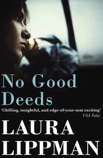 No Good Deeds