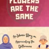 No Two Flowers Are the Same