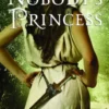 Nobody's Princess