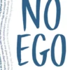 No Ego