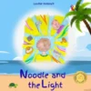 Noodle and the Light