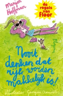 Nooit denken dat rijk worden makkelijk is!