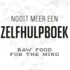 Nooit meer een zelfhulpboek