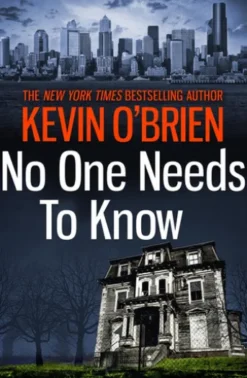 No One Needs To Know