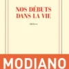 Nos débuts dans la vie