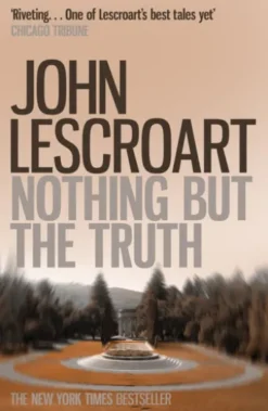 Nothing But the Truth (Dismas Hardy series, book 6)