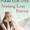 Nothing Lasts Forever
