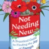 Not Needing New