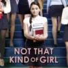 Not That Kind Of Girl