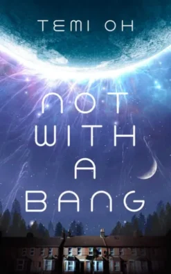 Not With a Bang