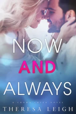 Now And Always (Crown Creek)