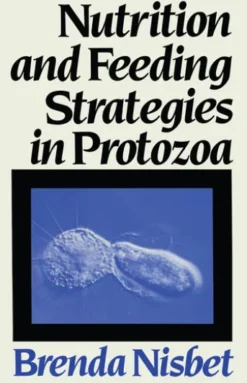 Nutrition and Feeding Strategies in Protozoa