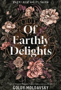 Of Earthly Delights