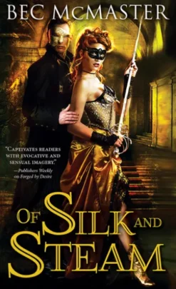 Of Silk and Steam