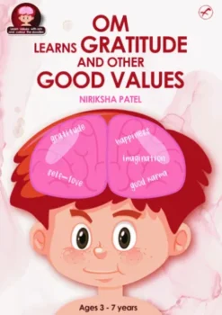 Om learns gratitude and other good values