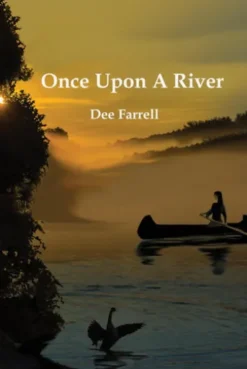 Once Upon A River