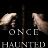 Once Haunted (A Riley Paige Mystery—Book 26)