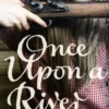 Once Upon a River