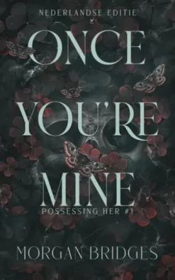 Once you're mine
