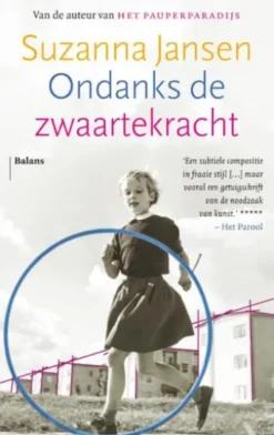 Ondanks de zwaartekracht
