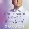One Hundred Answers from Spirit