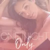 One Night Only