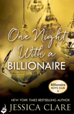 One Night With A Billionaire: Billionaire Boys Club 6
