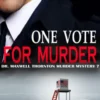One Vote for Murder