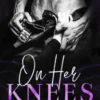 On Her Knees