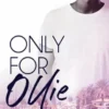 Only for Ollie