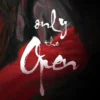 Only the Open