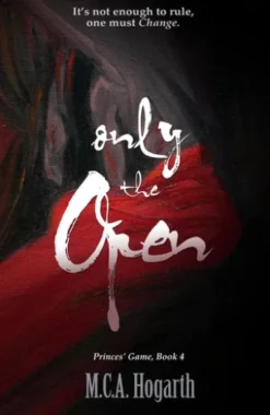 Only the Open