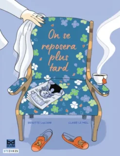 On se reposera plus tard